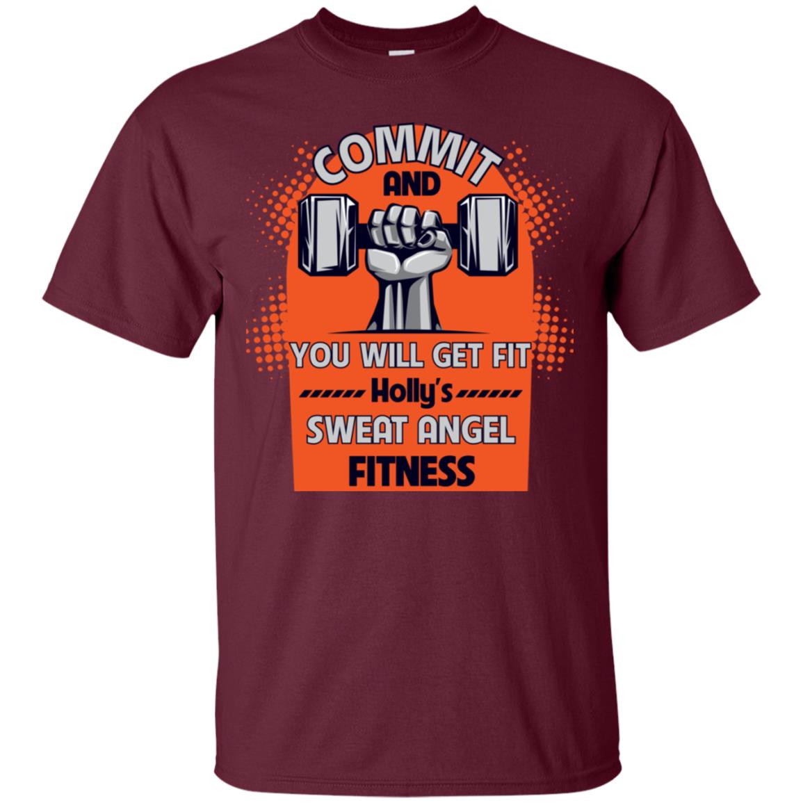 Commit And You Will Get Fit Holly's Sweat Angle Fitness Shirt Maroon