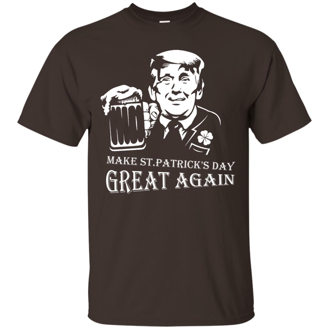 Anti Trump T-shirt Make St.patrick's Day Great Again With American President Dark Chocolate