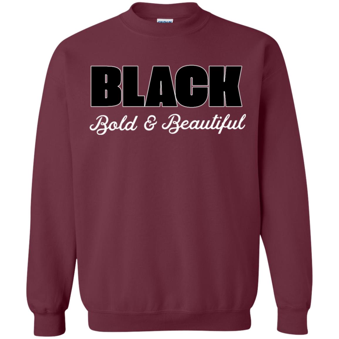 Black Bold And Beautiful Shirt Maroon