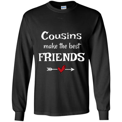 Cousins Make The Best Friends T-shirt Black