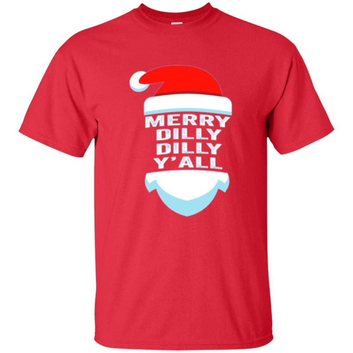 Christmas T-shirt Dilly Dilly Y_all Santa Claus Red