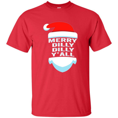 Christmas T-shirt Dilly Dilly Y_all Santa Claus Red