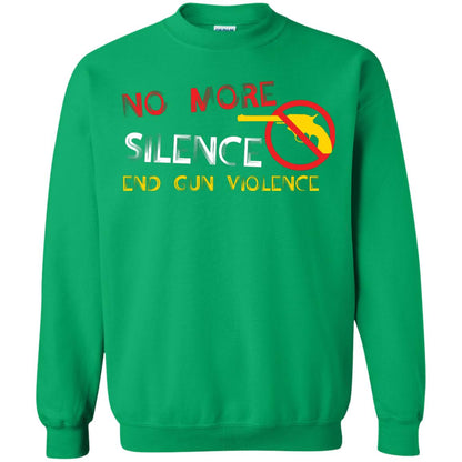 Anti Gun T-shirt No More Silence End Gun Violence Irish Green