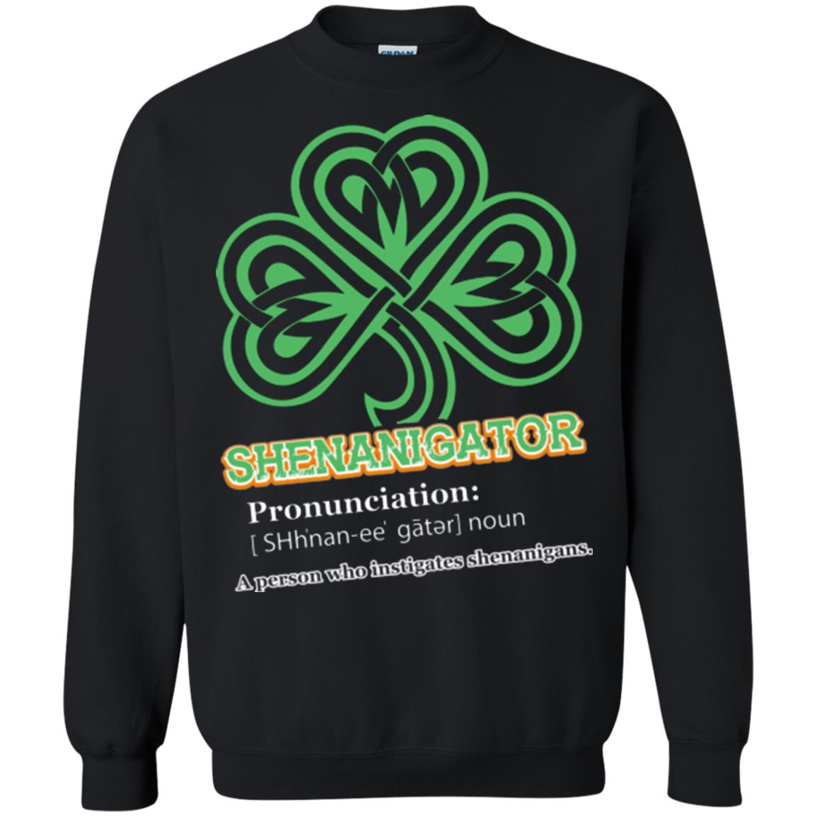 Saint Patrick's Day T-shirt Shenanigator A Person Who Instigates Shenanigans Black