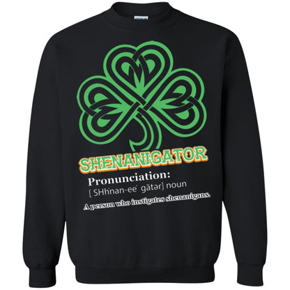 Saint Patrick's Day T-shirt Shenanigator A Person Who Instigates Shenanigans Black