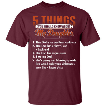 5 Things You Should Know About My Daughter Parents Shirt Maroon