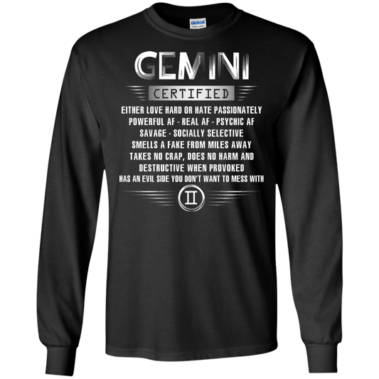 Gemini Certified Either Love Hard Or Hate Passionately Powerful Af T-shirt Black