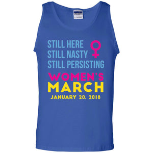 Woman Right T-shirt Still Here Still Nasty Still Persisting