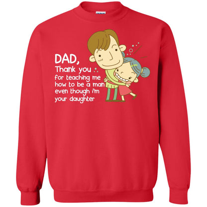 Dad Thank You For Teaching Me How To Be A Man Even Though I_m Your Daughter Red