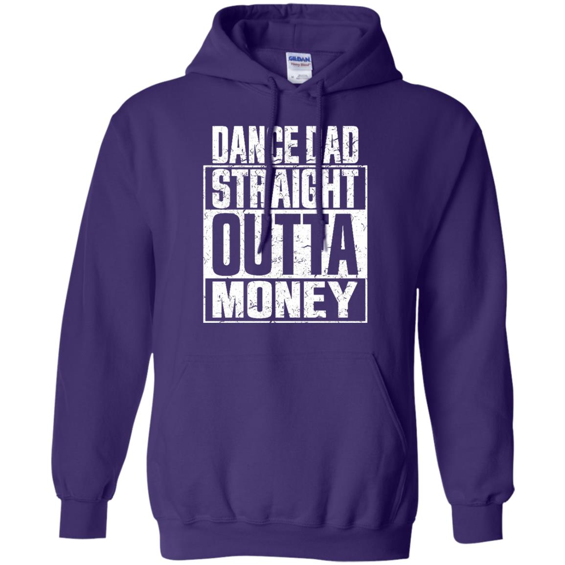 Dance Dad Straight Outta Money Shirt Purple