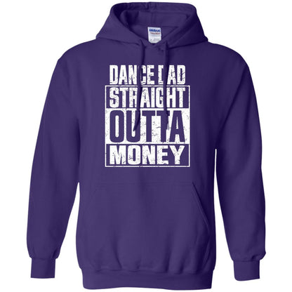 Dance Dad Straight Outta Money Shirt Purple