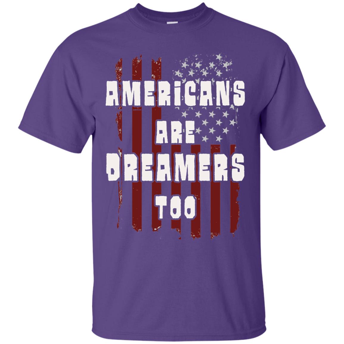 Anti Trump T-shirt Americans Are Dreamers Too Patriotic Pride Purple