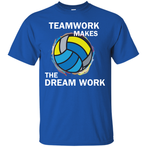 Volleyball T-shirt TeamWork Makes The Dream Work