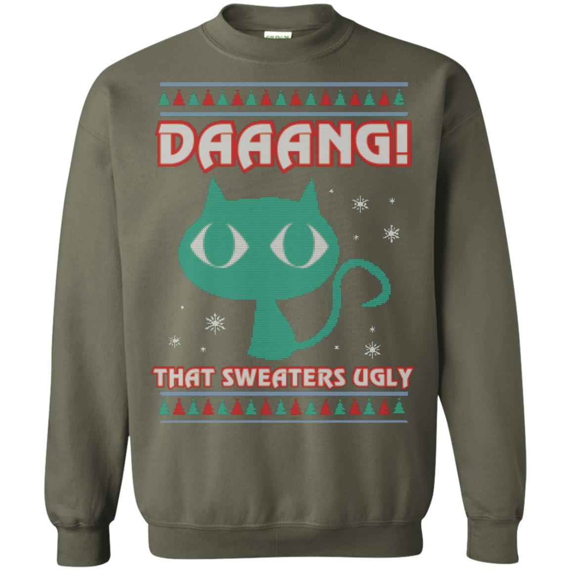 Cat Lovers T-shirt Daaang! That Sweaters Ugly Military Green