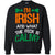 I_m Irish And What The Feck Is Calm Saint Patrick_s Day ShirtG180 Gildan Crewneck Pullover Sweatshirt 8 oz.