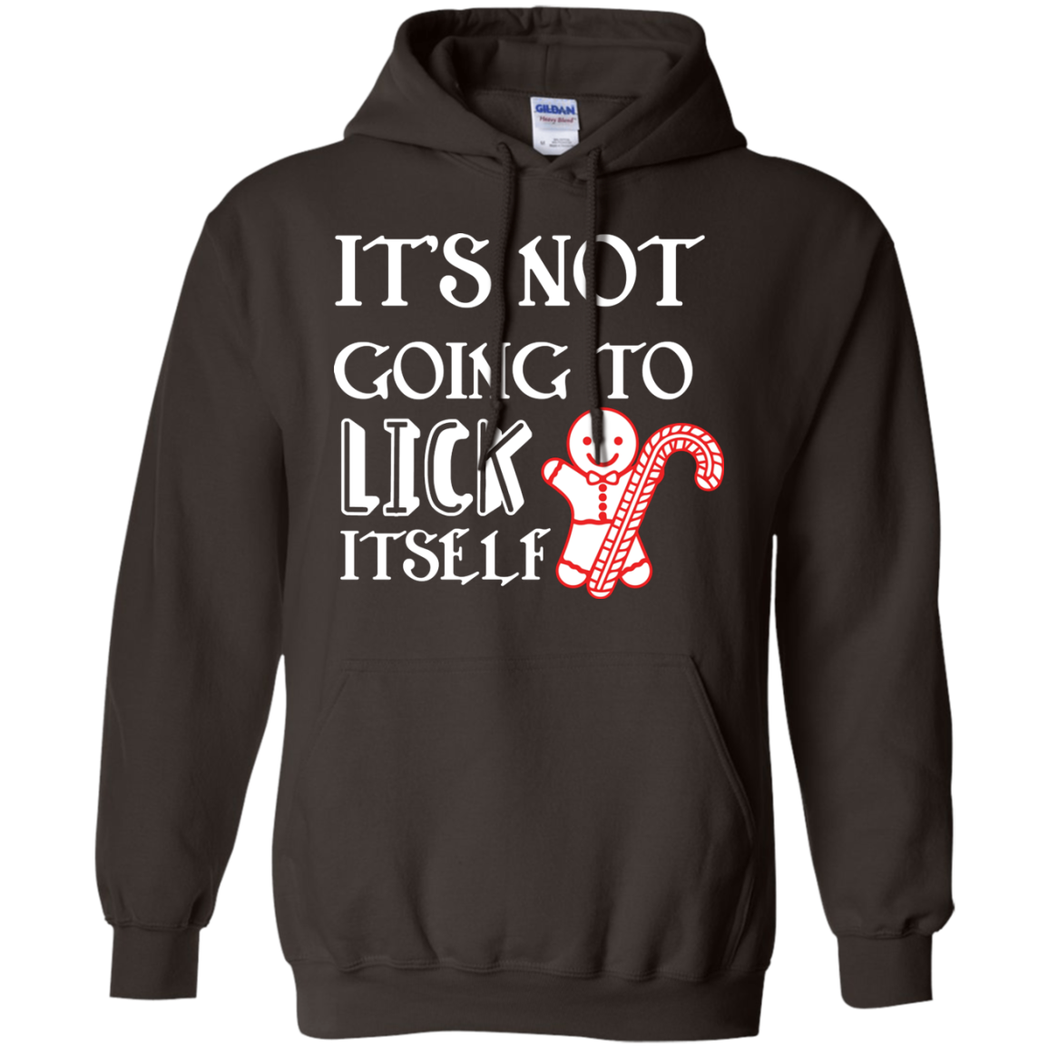 Christmas T-Shirt It's Not Going To Lick Itself Dark Chocolate
