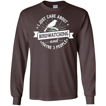Birdwatching T-shirt I Just Care About Birdwatching Dark Chocolate