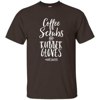 Nurse T-shirt Coffee Scrubs And Rubber Gloves Dark Chocolate