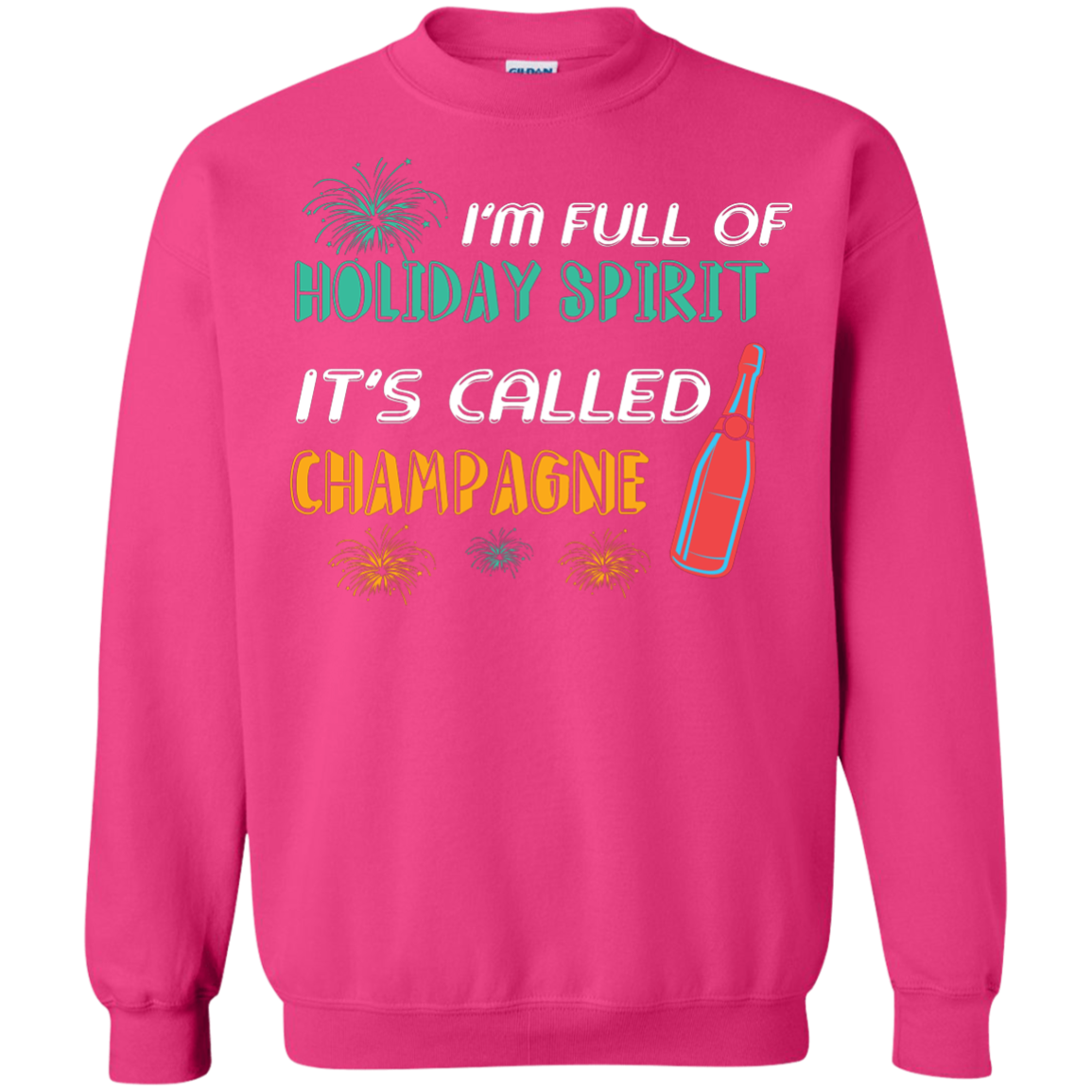 Champagne T-shirt I'm Full Of Holiday Spirit It's Called Champagne Heliconia