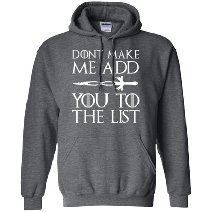 Don_t Make Me Add You To The List T-shirt Dark Heather