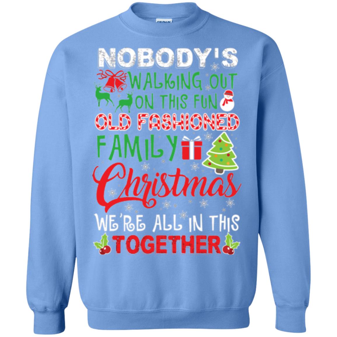 Christmas T-shirt We_re All In This Together Carolina Blue