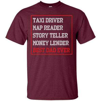 Storyteller Money Lender Best Dad Ever Shirt Maroon