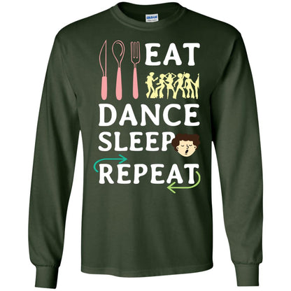 Eat Dance Sleep Repeat Dance Lover Shirt Forest Green