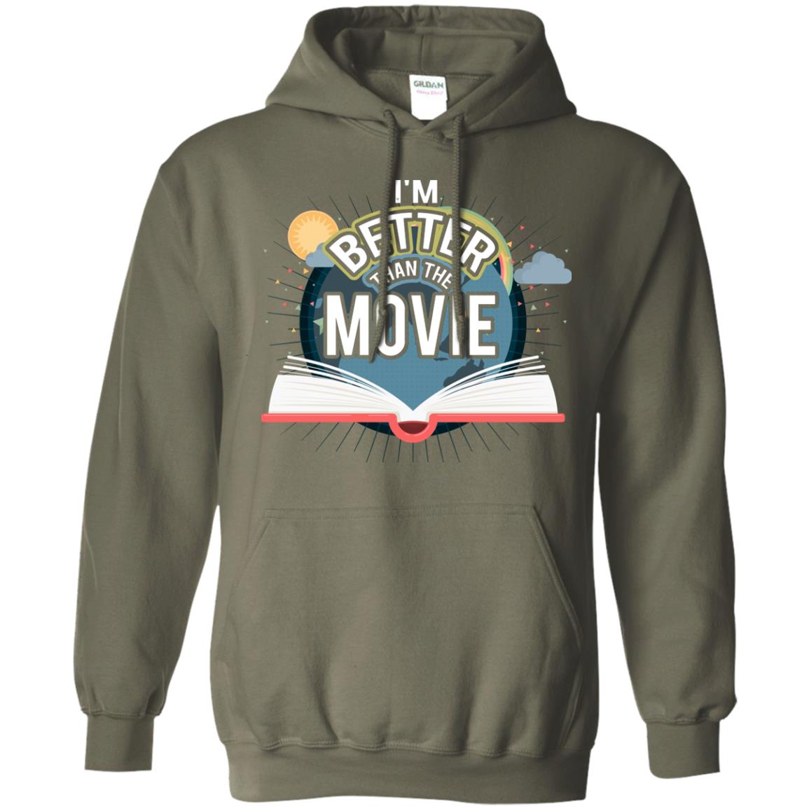 Im Better Than The Movie Bookworm T-shirt Military Green