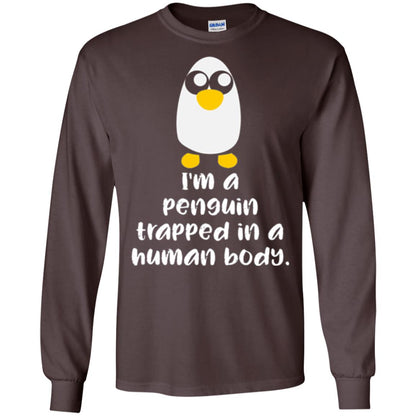 Penguin Lovers T-shirt I_m A Penguin Trapped In A Human Body Dark Chocolate