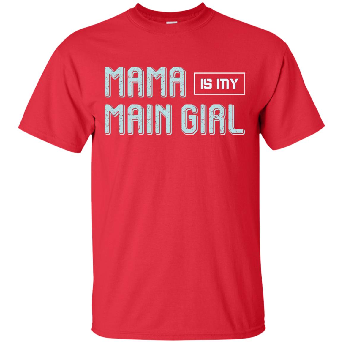 Mama Is My Main Girl Mommy Shirt Red