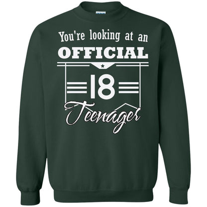 You're Looking At An Official 18 Teenager 18th Birthday Shirt Forest Green