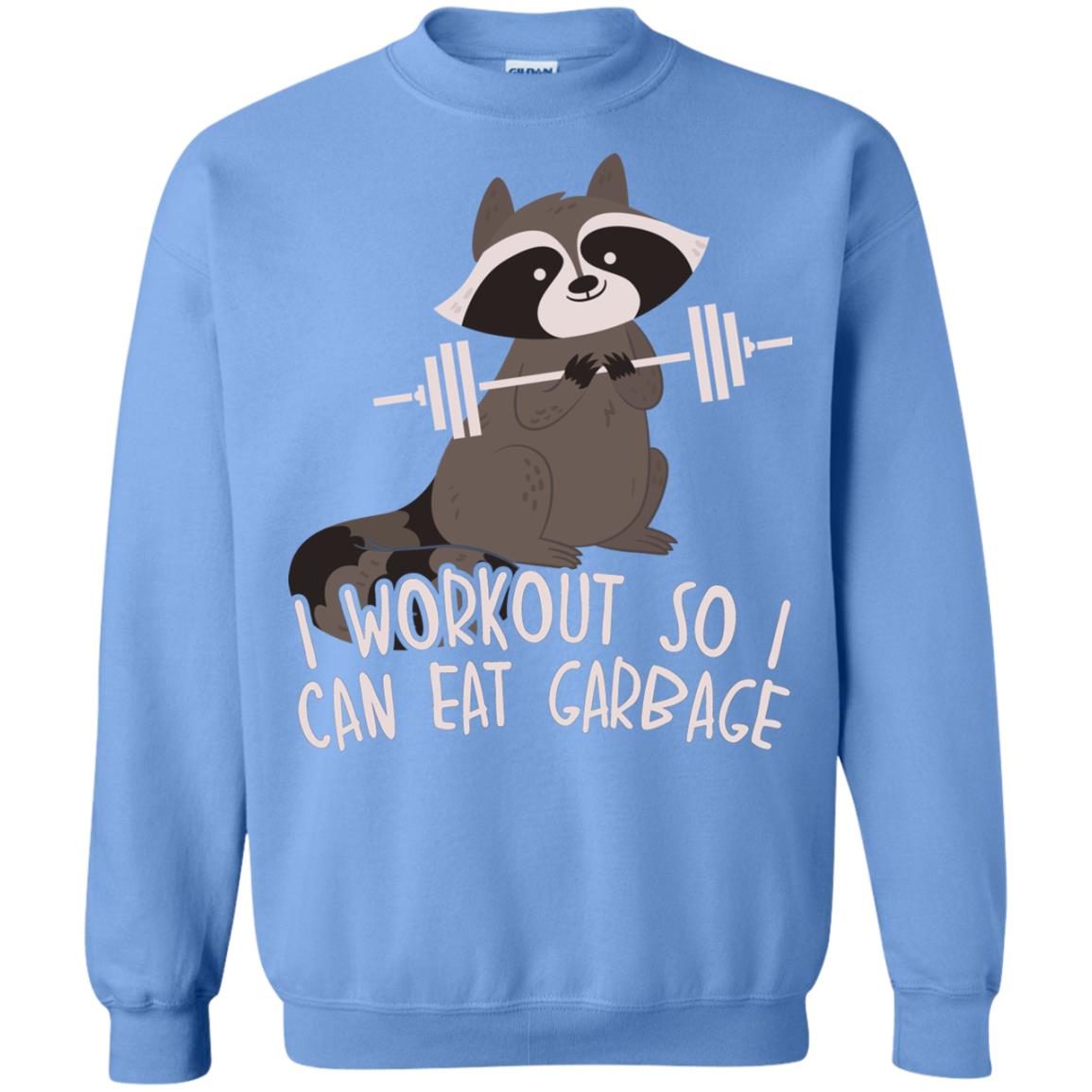 I Workout So I Can Eat Garbage Funny Fitness Raccoon Shirt For Gymer Carolina Blue