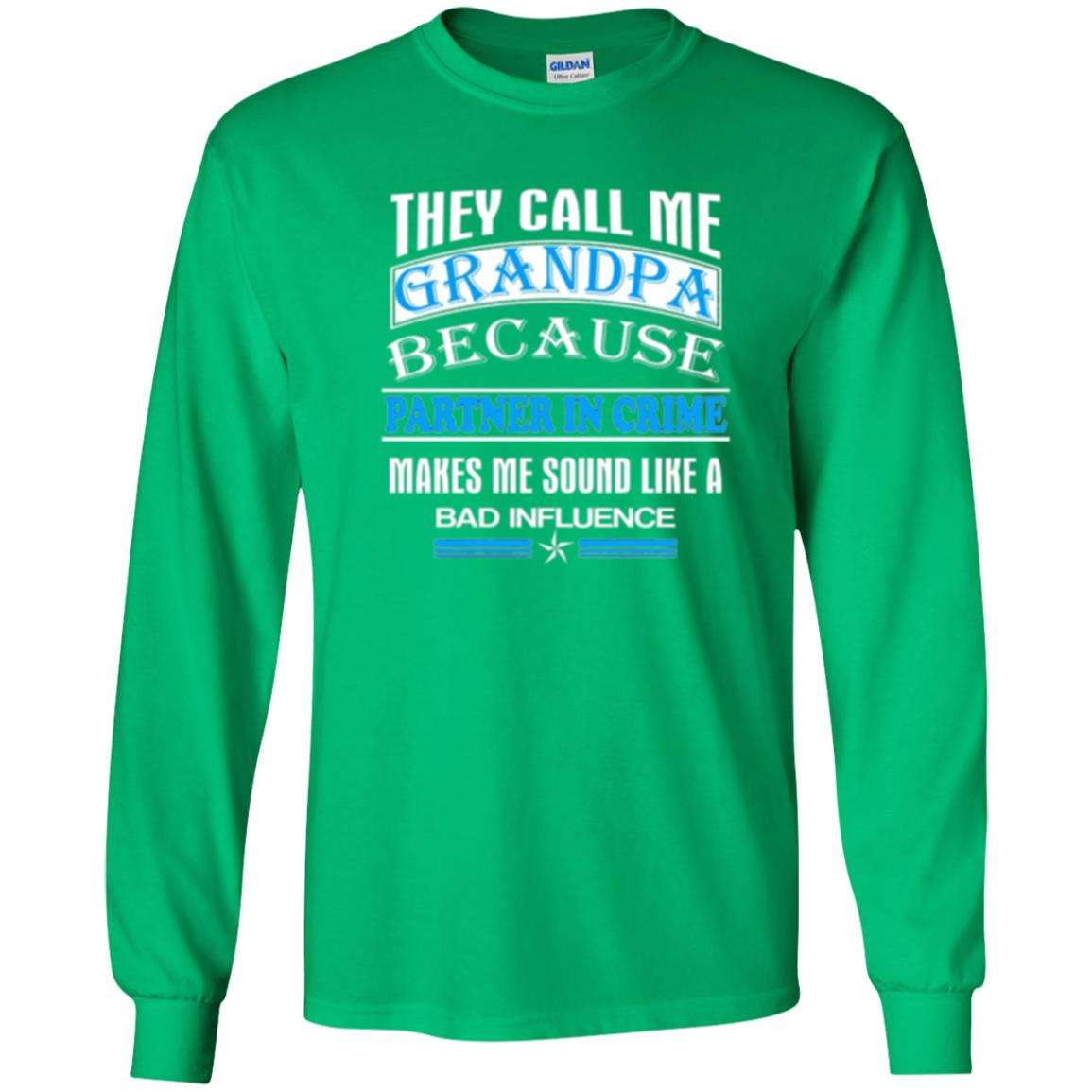 Family T-shirt They Call Me Grandpa Irish Green