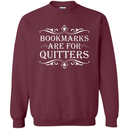 Bookworm T-shirt Bookmarks Are For Quitters Maroon