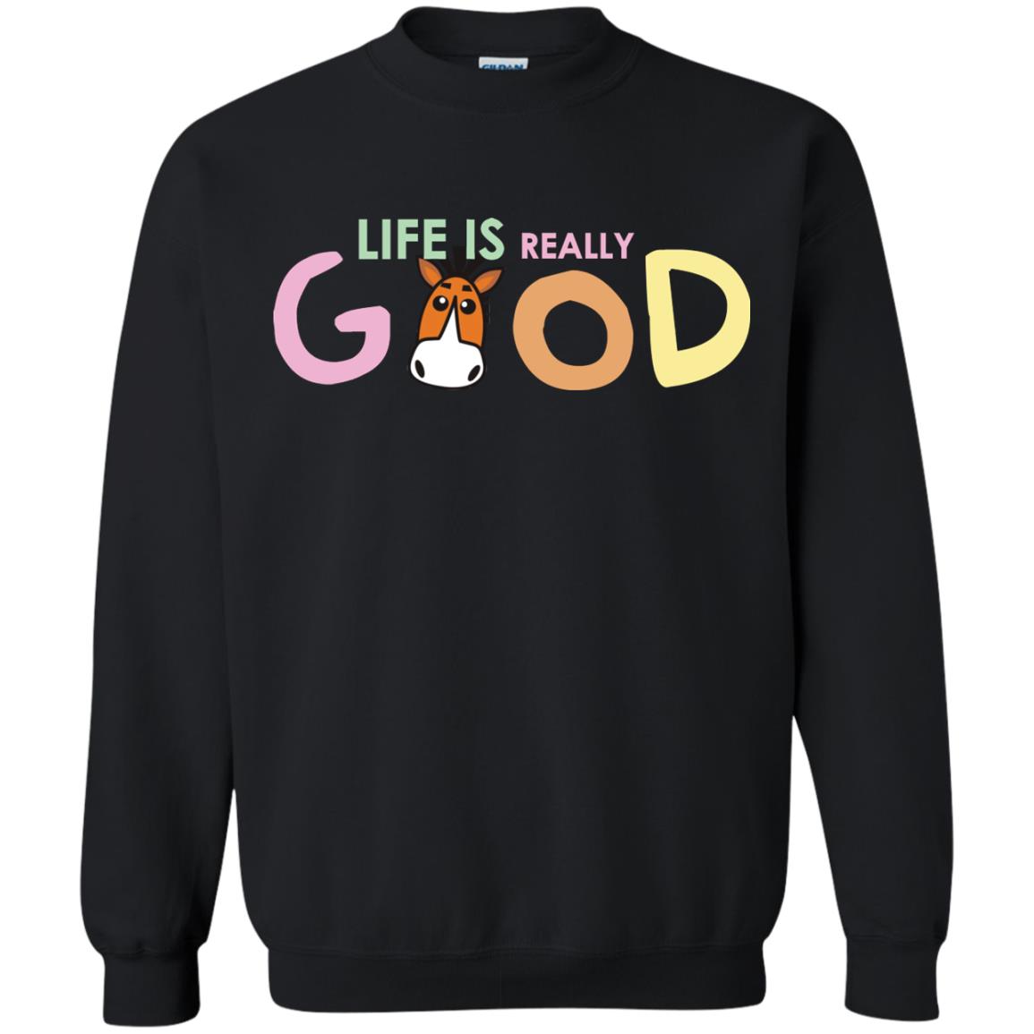 Life Is Really Good With My Cute Horse T-shirt Black