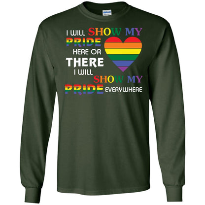 I Will Show My Pride Everywhere Lgbt Shirt Forest Green