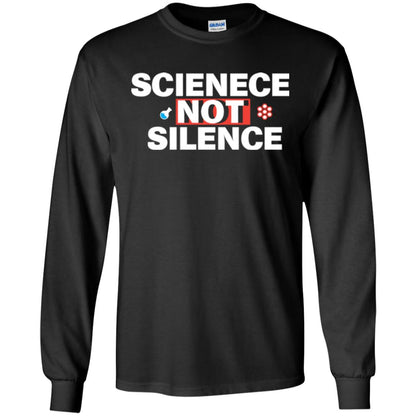 Scientist T-shirt Scienece Not Silence Black