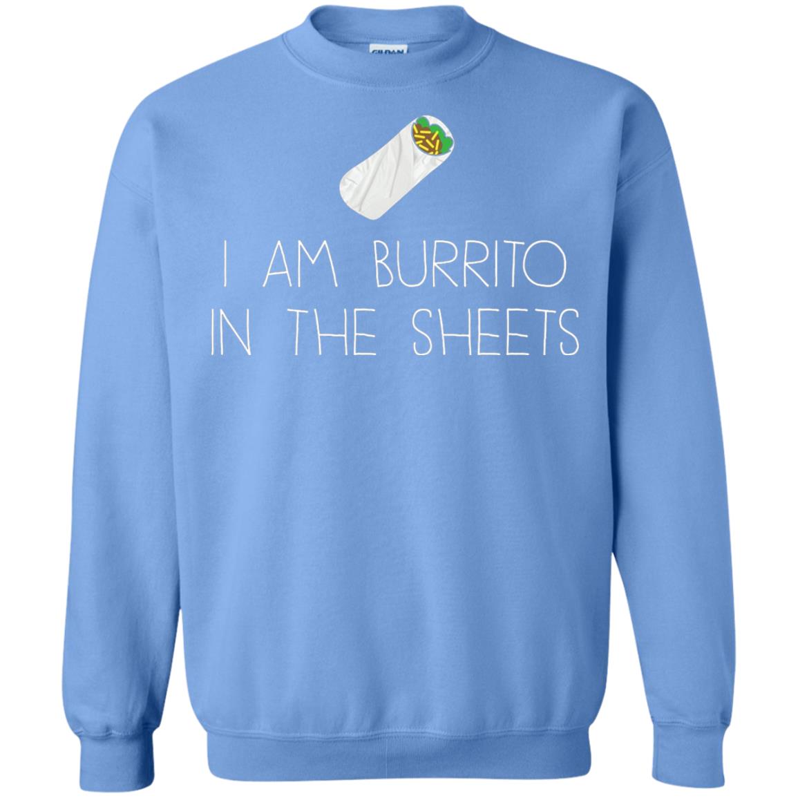 Burrito T-shirt I Am A Burrito In The Sheets Swaddling Carolina Blue