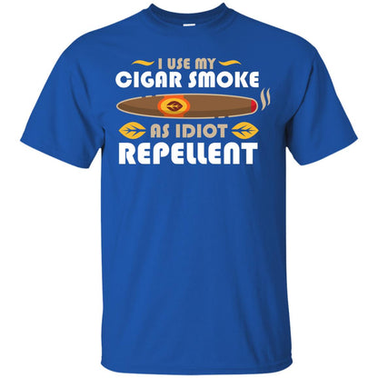 I Use My Cigar Smoke As Idiot Repellent Funny Cigar T-shirt For Mens Royal