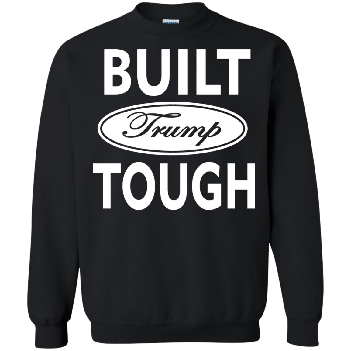 Built Trump Tough Shirt Black
