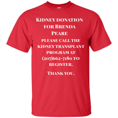 Kidney Donation For Brenda T-shirt Red