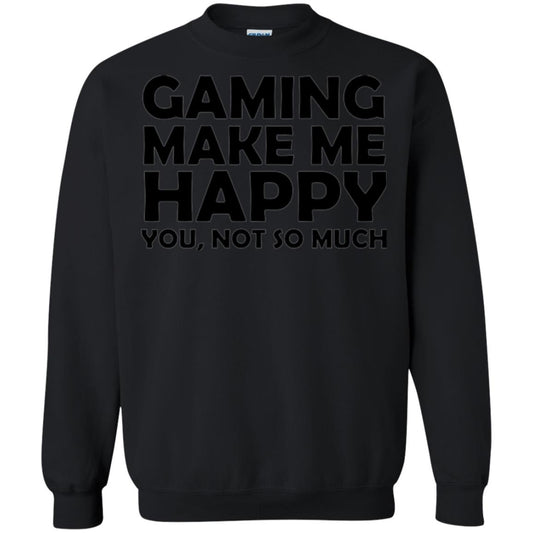 Gaming T-shirt Gaming Makes Me Happy You Not So Much Black