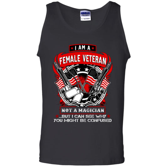 I Am A Female Veteran Not A Magician But I Can See Why You Might Be Confused Shirt Black