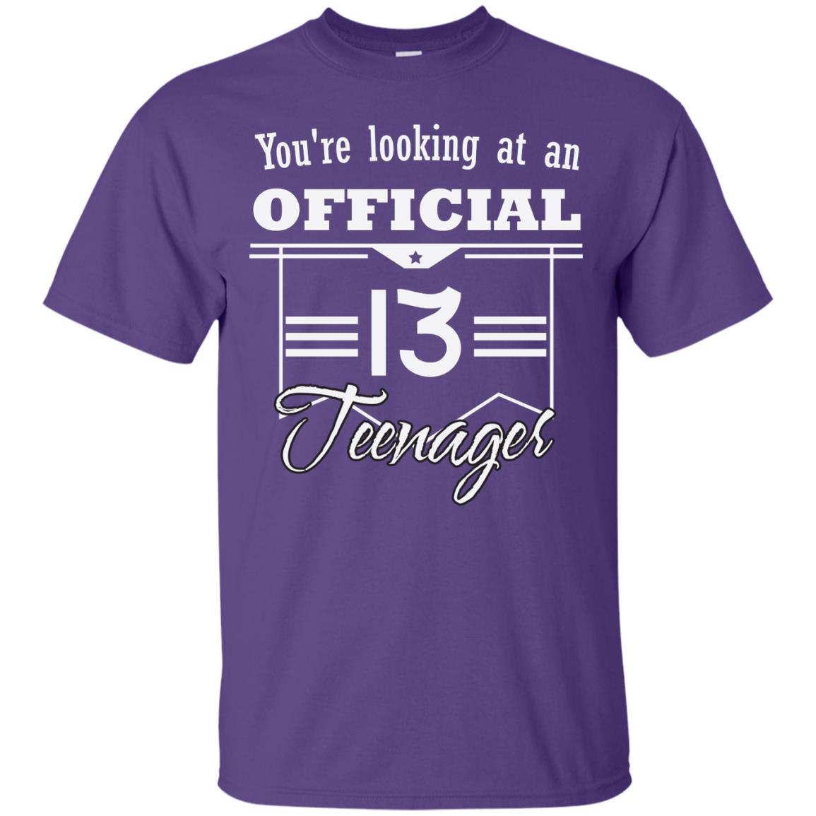 You're Looking At An Official 13 Teenager 13rd Birthday Shirt Purple