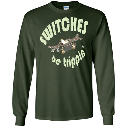 Electrician T-shirt Switches Be Trippin Forest Green
