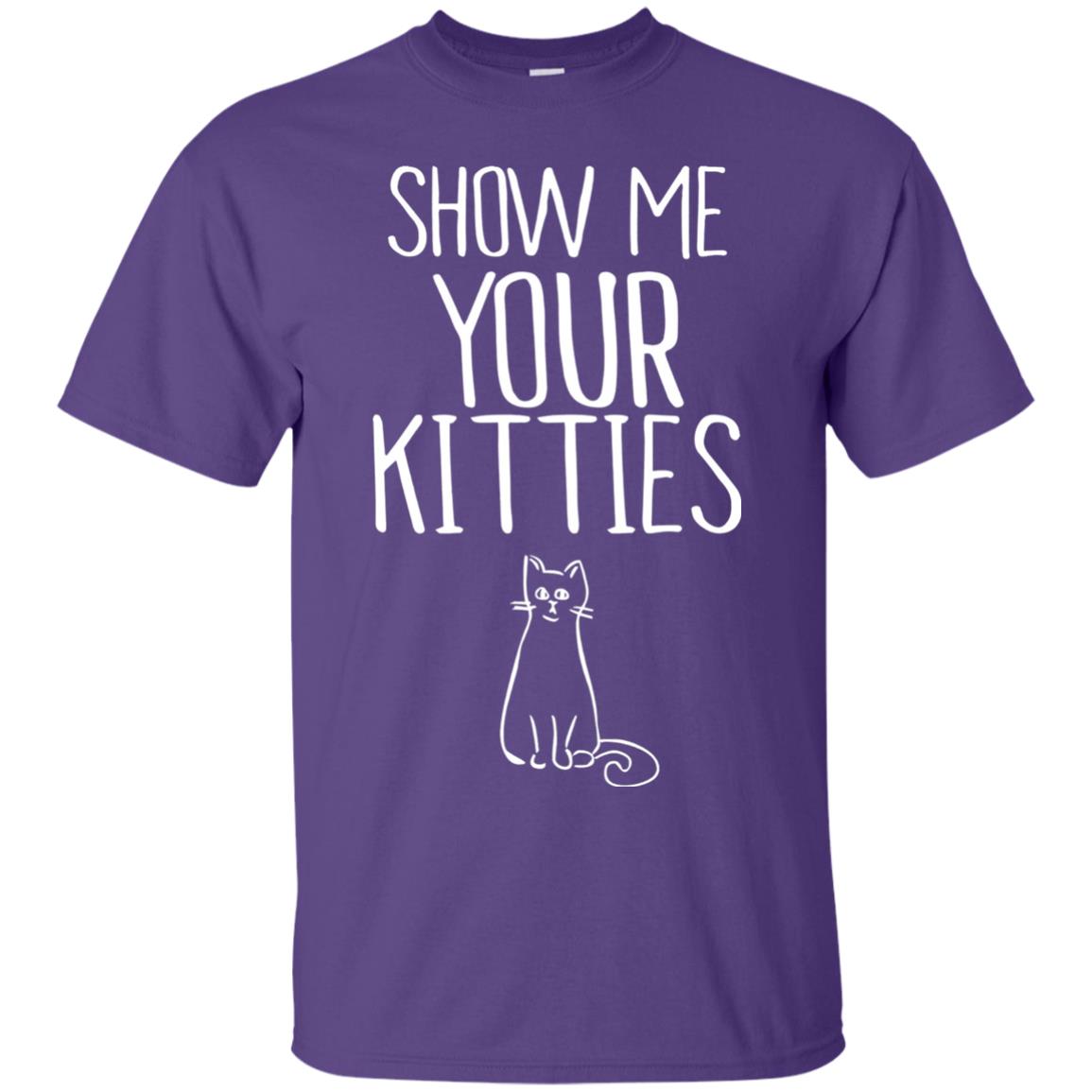 Cat Lover T-shirt Show Me Your Kitties Purple
