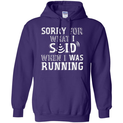 Runner T-shirt Sorry For What I Said When I Was Running Purple