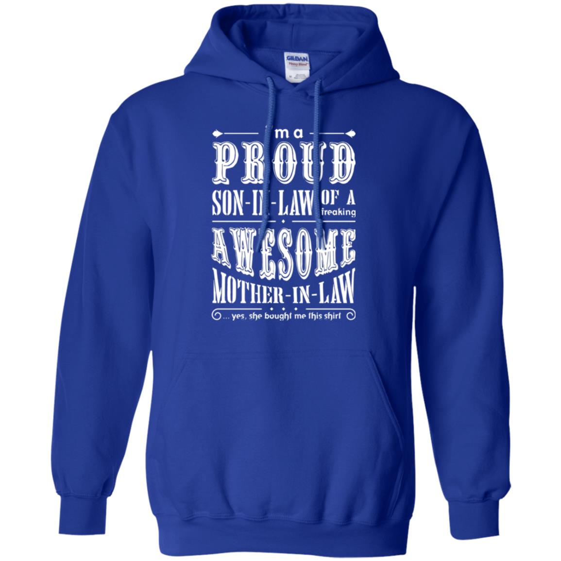 Son In Law T-shirt Of A Freaking Awesome Mother In Law Royal