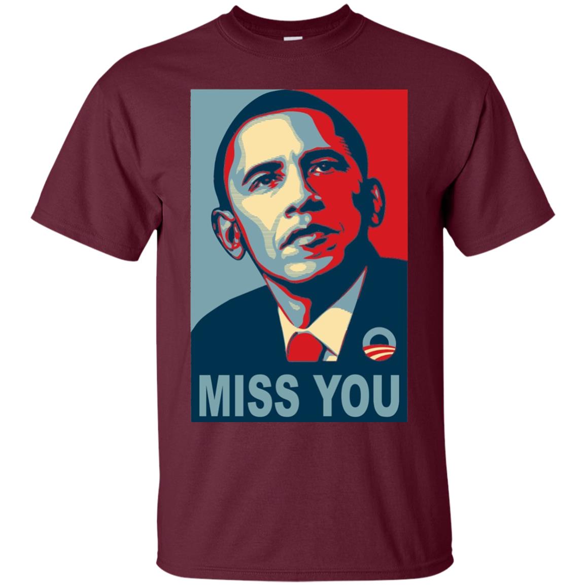 American President Miss You Political T-shirt Maroon
