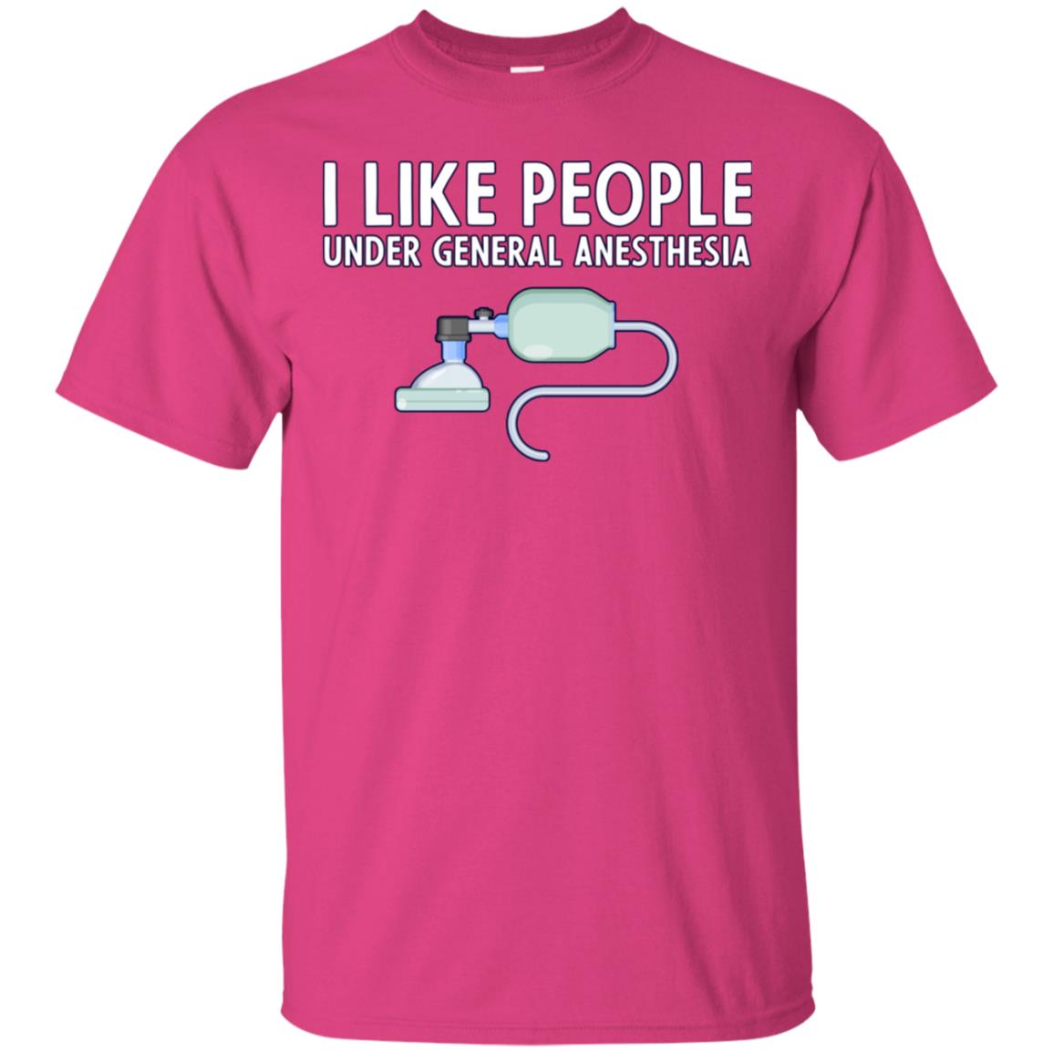 I Like People Under General Anesthesia Funny Saying Shirt Heliconia